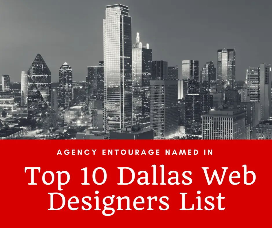 Agency Entourage Named in Top 10 Dallas Web Designers List