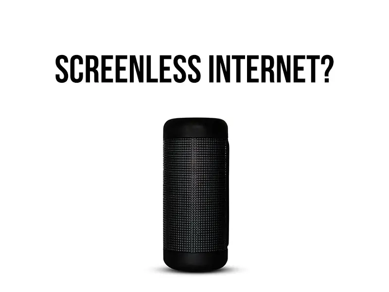 Screenless Internet From Voice